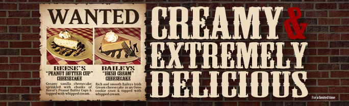 WANTED | CREAMY & EXTREMELY DELICIOUS | Reese's Peanut Butter Cup Cheesecake, Bailey's Irish Cream Cheesecake.